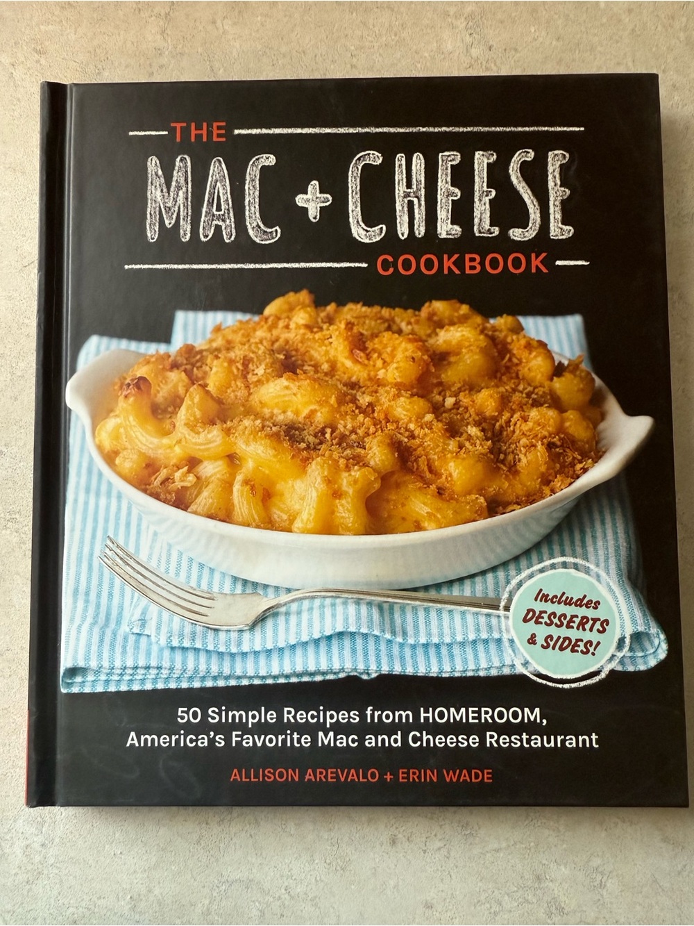 The Mac + Cheese Cookbook by Allison Arevalo & Erin Wade - Black Cover